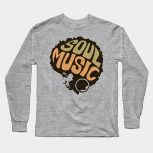 Soul Music Black History Month Afro Hair Gift Long Sleeve T-Shirt